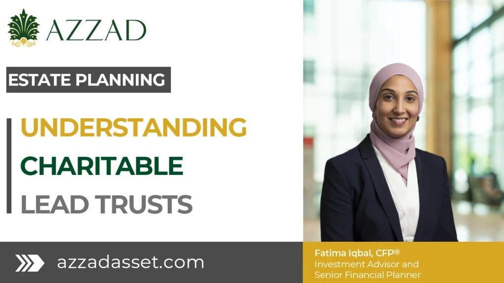 Understanding Charitable Lead Trusts