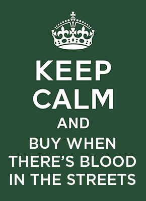 Azzad market commentary -- Keep calm and buy when there's blood in the streets