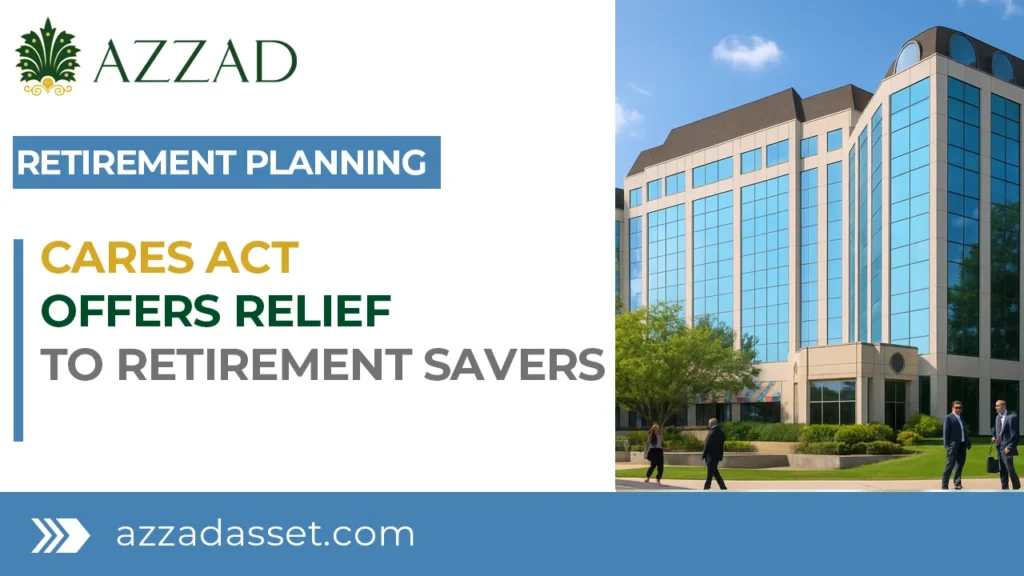 CARES Act offers relief to retirement savers