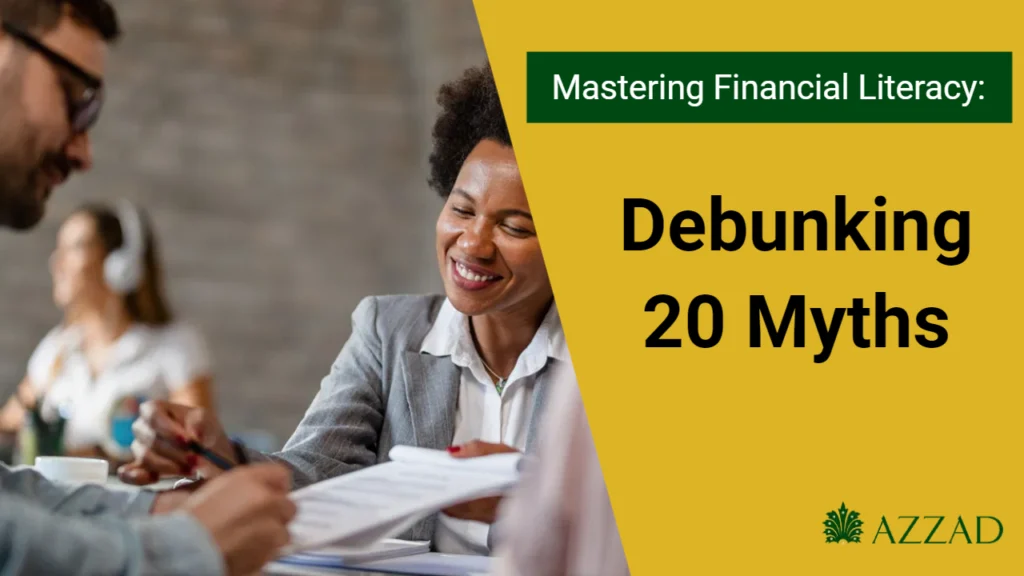 Mastering Financial Literacy: Debunking 20 Myths